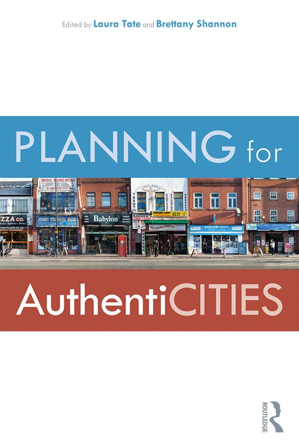 Planning for AuthentiCITIES by Brettany Shannon, Laura Tate