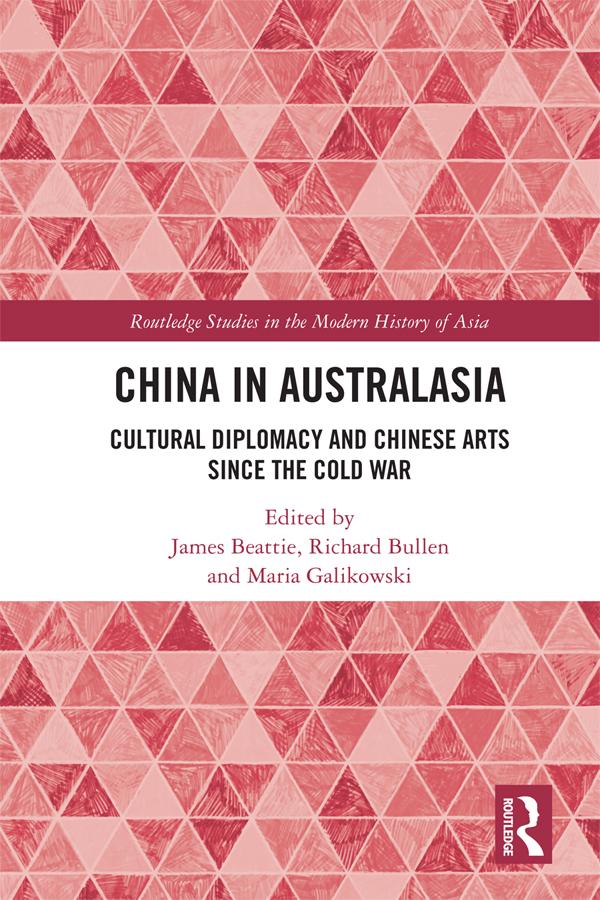 China in Australasia by James Beattie, Maria Galikowski, Richard Bullen