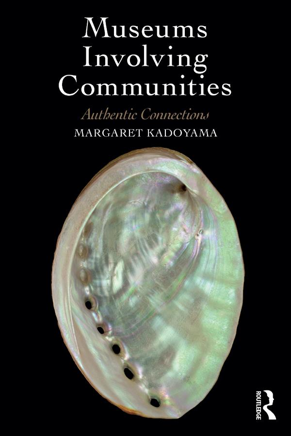Museums Involving Communities by Margaret Kadoyama