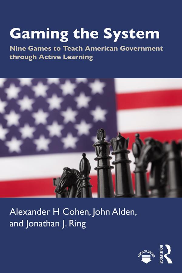 Gaming the System by Alexander H Cohen, John Alden, Jonathan J. Ring