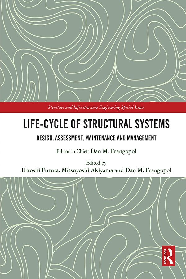 Life-cycle of Structural Systems by Dan M. Frangopol, Hitoshi Furuta, Mitsuyoshi Akiyama