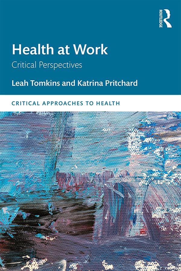 Health at Work by Katrina Pritchard, Leah Tomkins