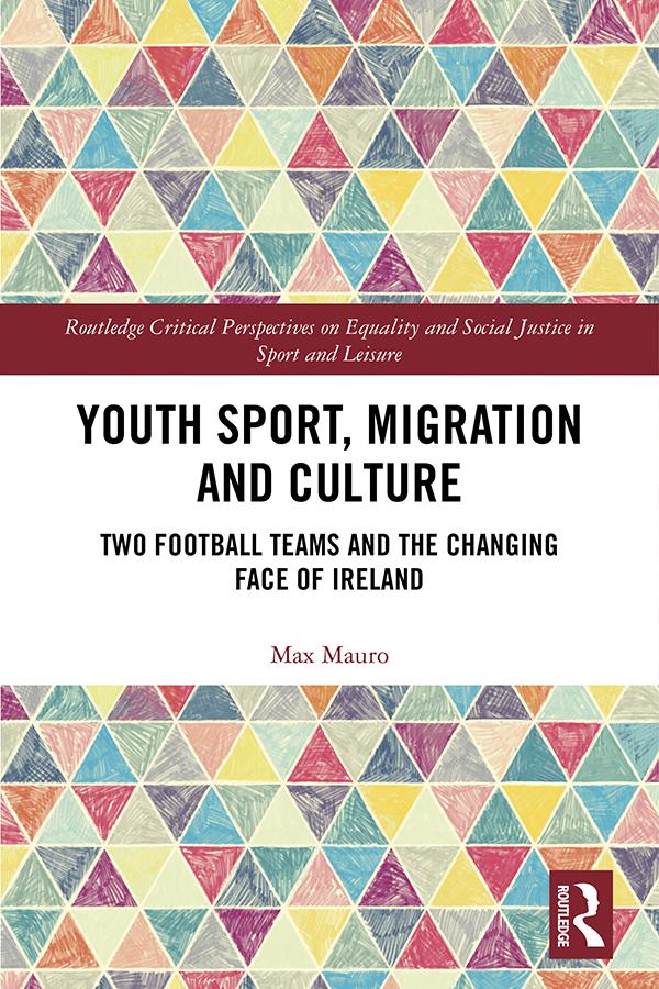 Youth Sport, Migration and Culture by Max Mauro