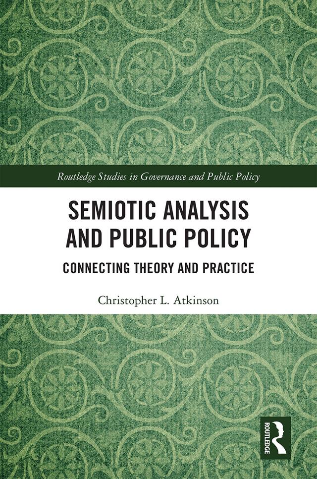 Semiotic Analysis and Public Policy by Christopher L. Atkinson