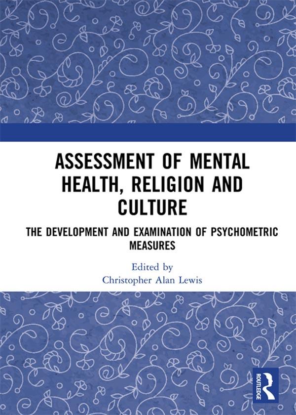 Assessment of Mental Health, Religion and Culture by Christopher Alan Lewis