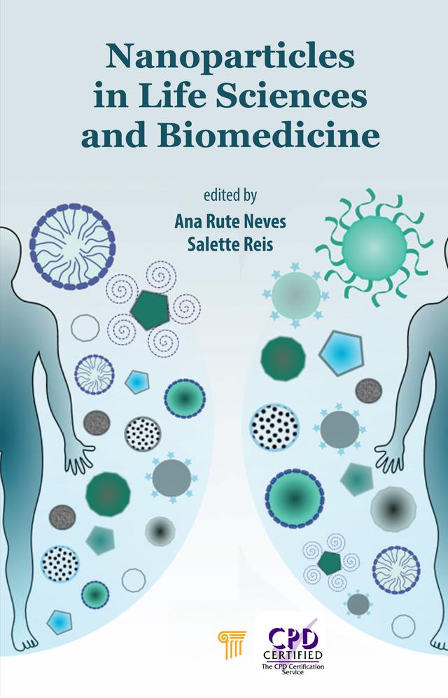 Nanoparticles in Life Sciences and Biomedicine by Ana Rute Neves, Salette Reis