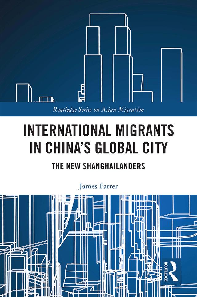 International Migrants in China's Global City by James Farrer