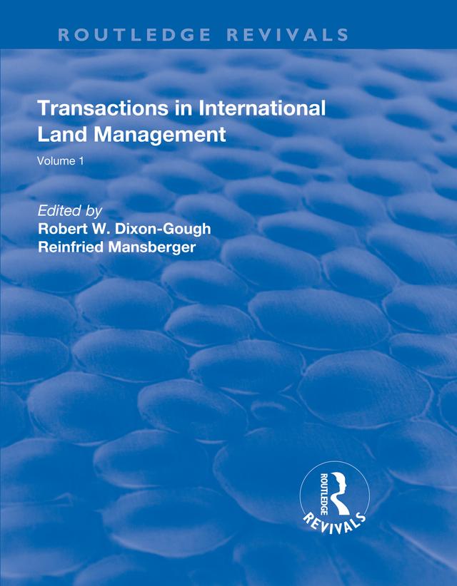 Transactions in International Land Management by Reinfried Mansberger, Robert W. Dixon-Gough