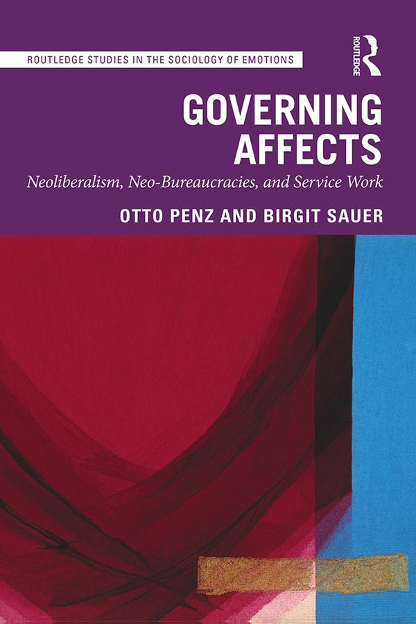 Governing Affects by Birgit Sauer, Otto Penz