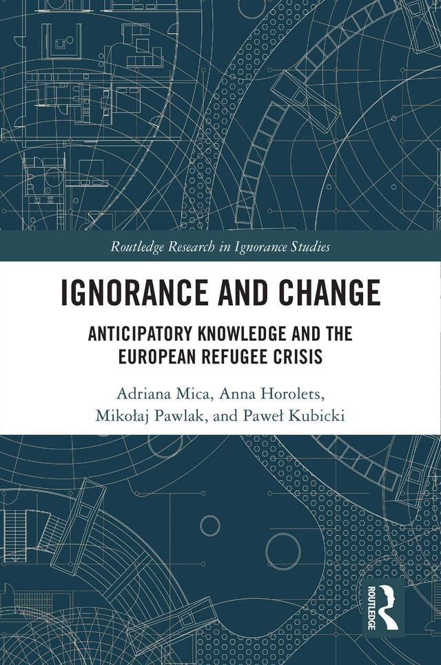 Ignorance and Change by Adriana Mica, Anna Horolets, Mikołaj Pawlak, Paweł Kubicki