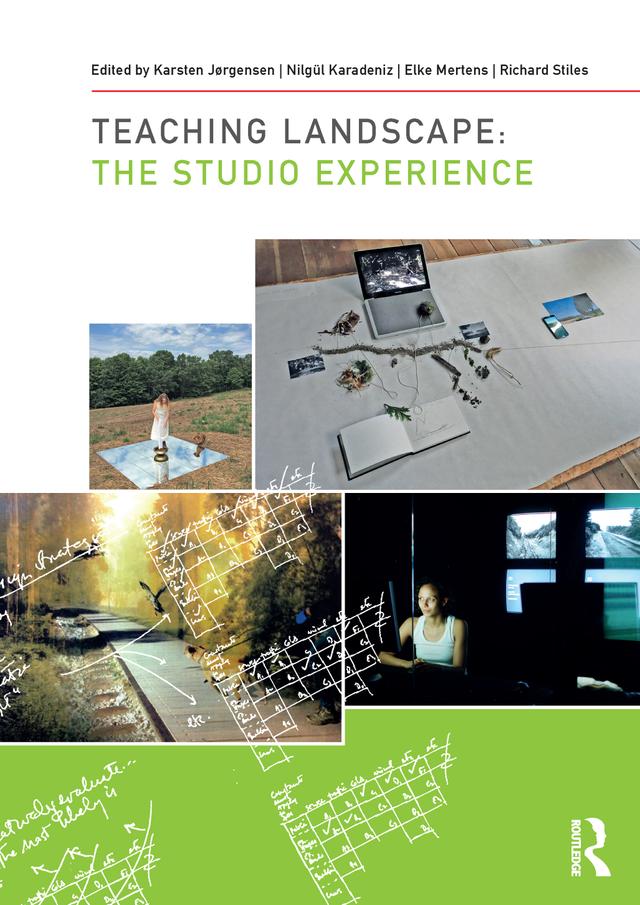 Teaching Landscape by Elke Mertens, Karsten Jørgensen, Nilgül Karadeniz, Richard Stiles