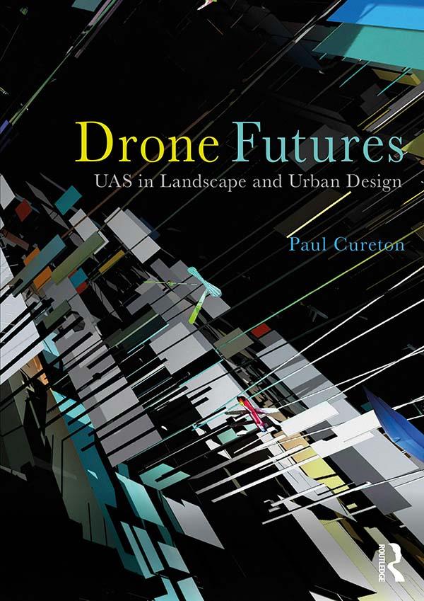 Drone Futures by Paul Cureton