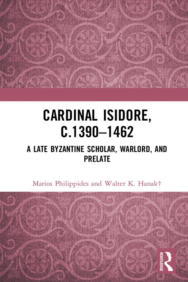 Cardinal Isidore (c.1390–1462) by Marios Philippides, Walter K. Hanak