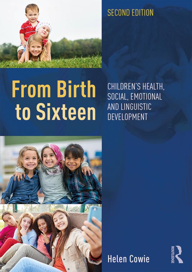 From Birth to Sixteen by Helen Cowie
