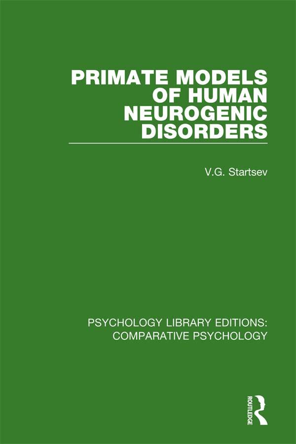 Primate Models of Human Neurogenic Disorders by Douglas M. Bowden, V.G. Startsev