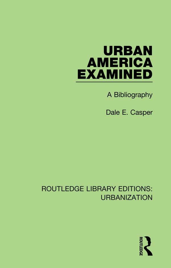 Urban America Examined by Dale Casper