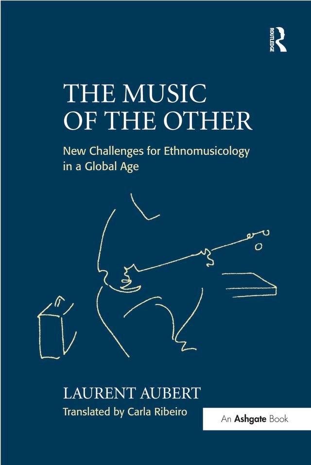 The Music of the Other by Laurent Aubert