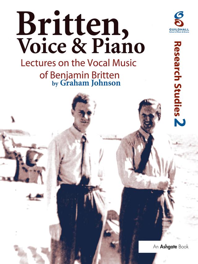 Britten, Voice and Piano by Graham Johnson