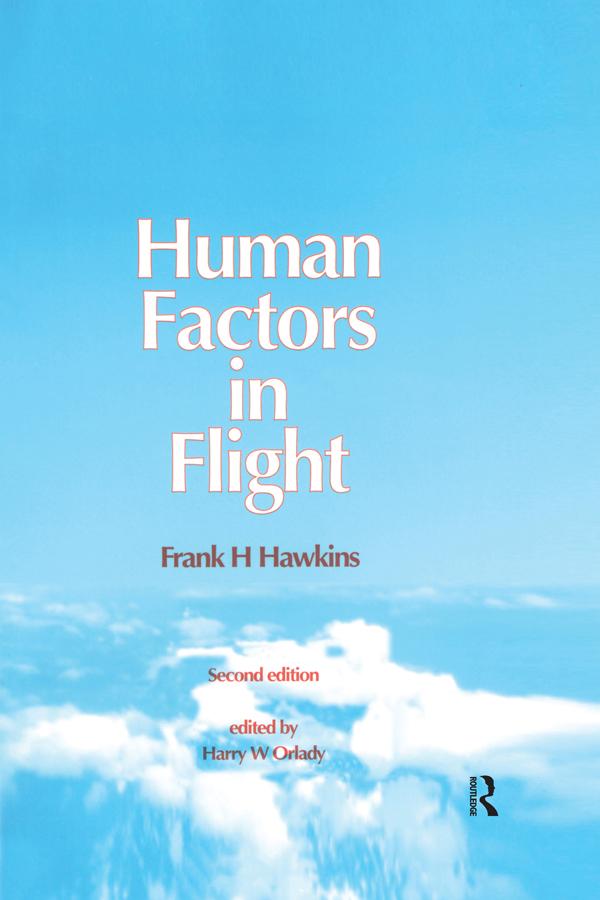 Human Factors in Flight by Frank H. Hawkins