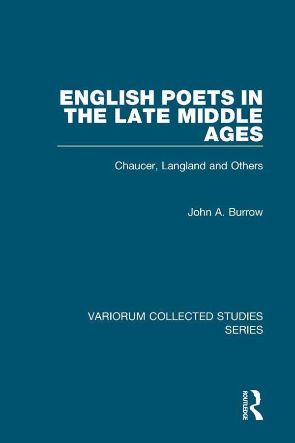 English Poets in the Late Middle Ages by John A. Burrow