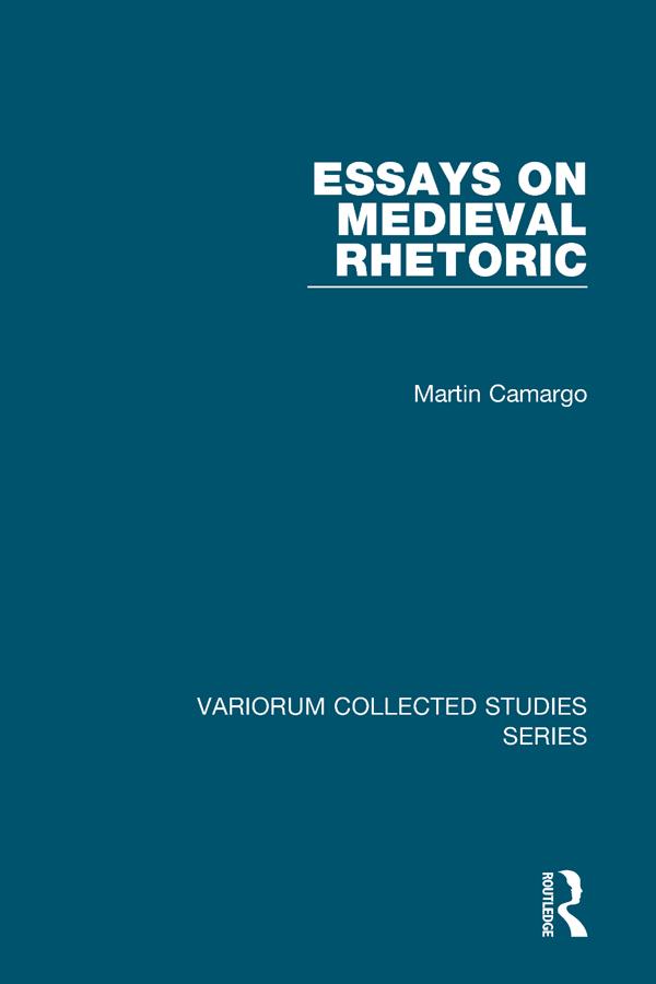 Essays on Medieval Rhetoric by Martin Camargo