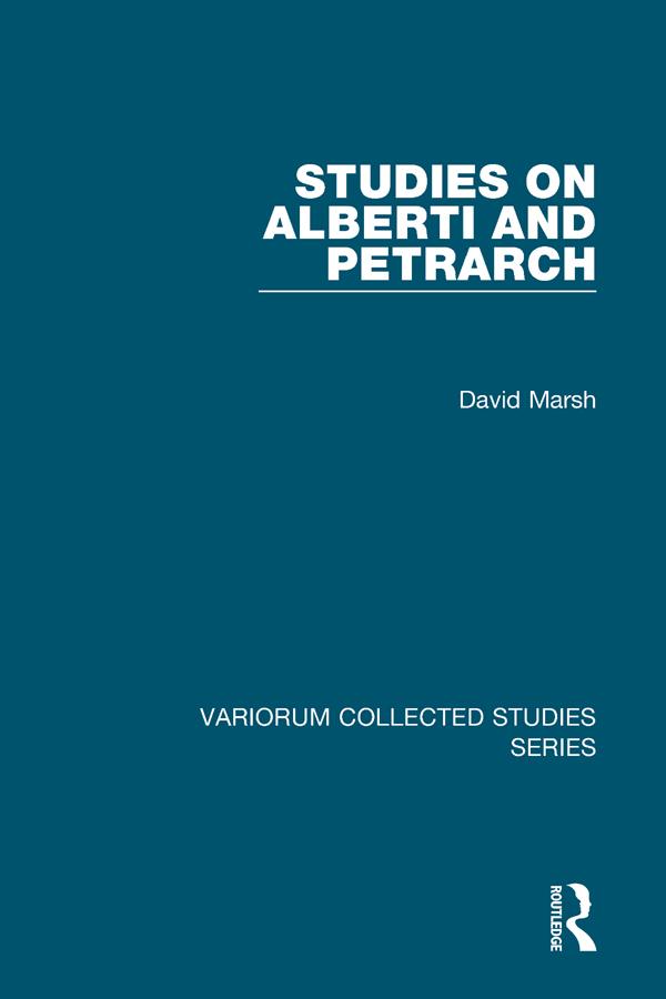 Studies on Alberti and Petrarch by David Marsh