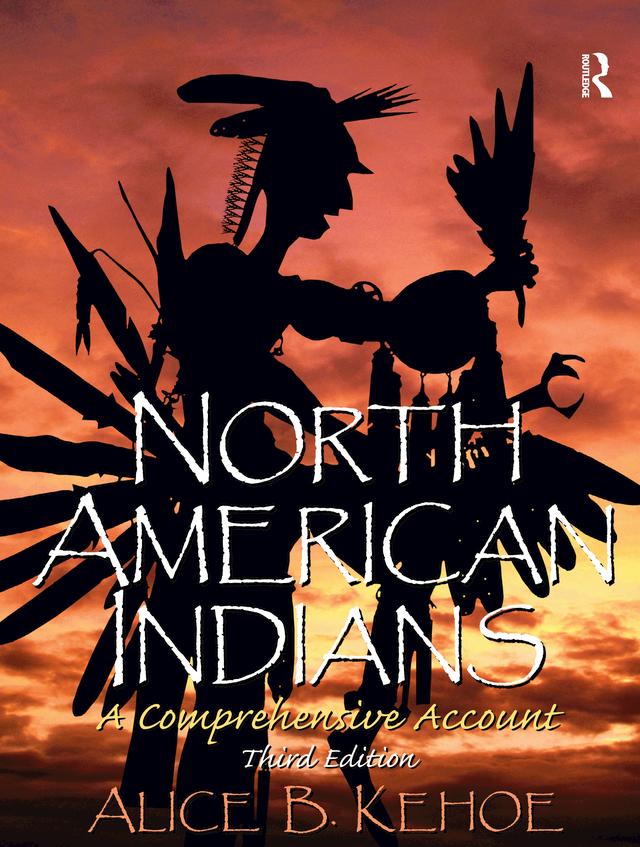 North American Indians by Alice Beck Kehoe