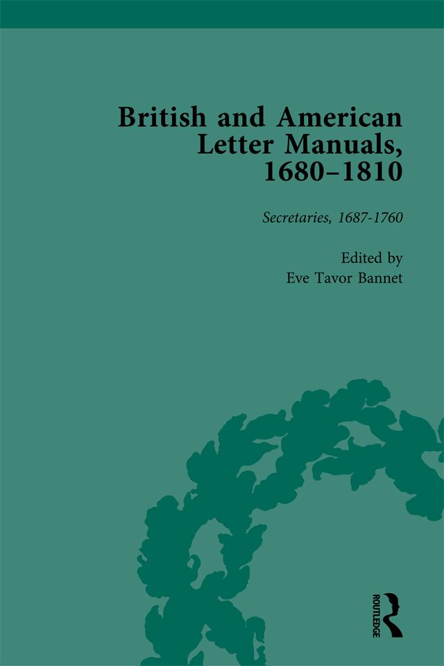 British and American Letter Manuals, 1680-1810, Volume 2 by Eve Tavor Bannet