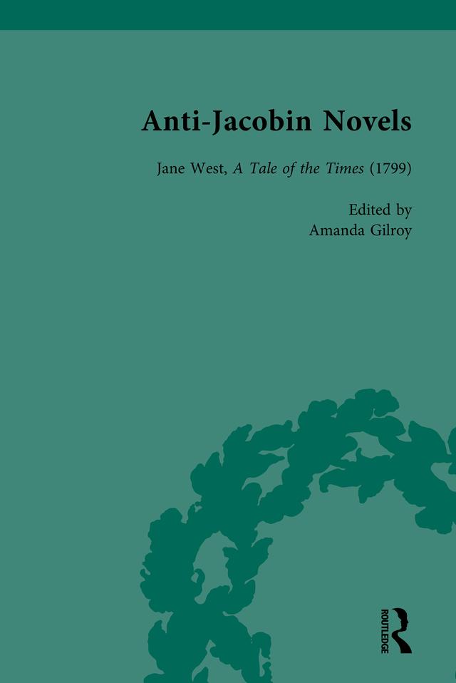 Anti-Jacobin Novels, Part II, Volume 7 by Adriana Craciun, Claudia L Johnson, Philip Cox, Richard Cronin, W M Verhoeven