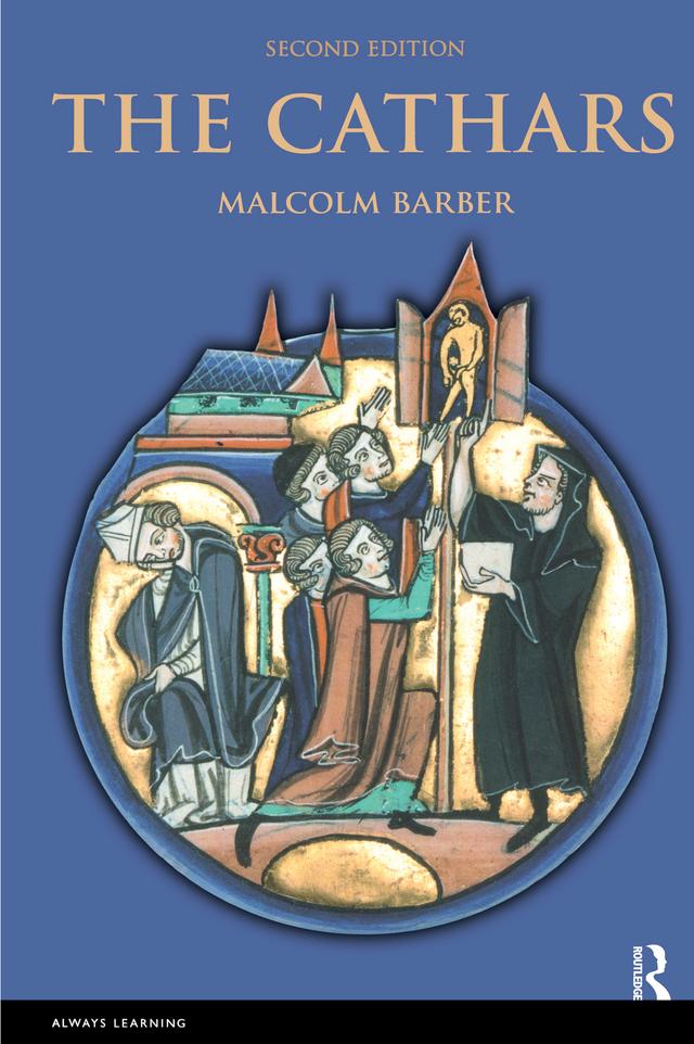 The Cathars by Malcolm Barber
