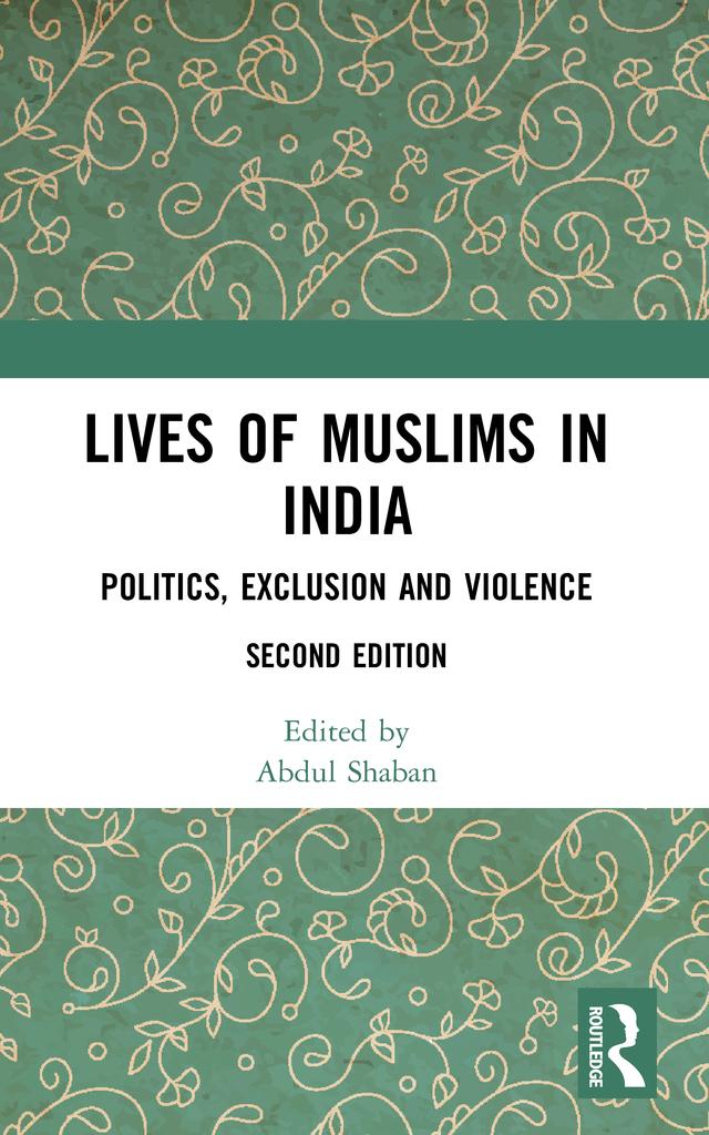 Lives of Muslims in India by Abdul Shaban