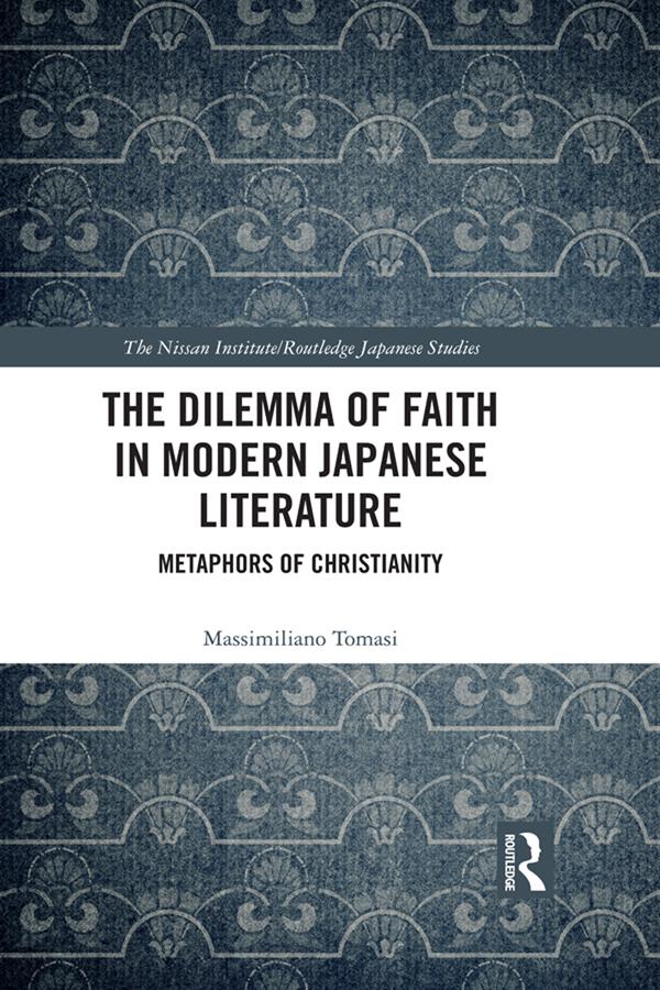 The Dilemma of Faith in Modern Japanese Literature