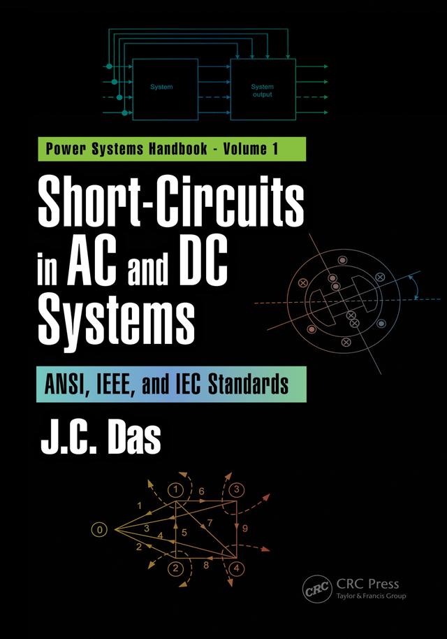 Short-Circuits in AC and DC Systems by J. C. Das