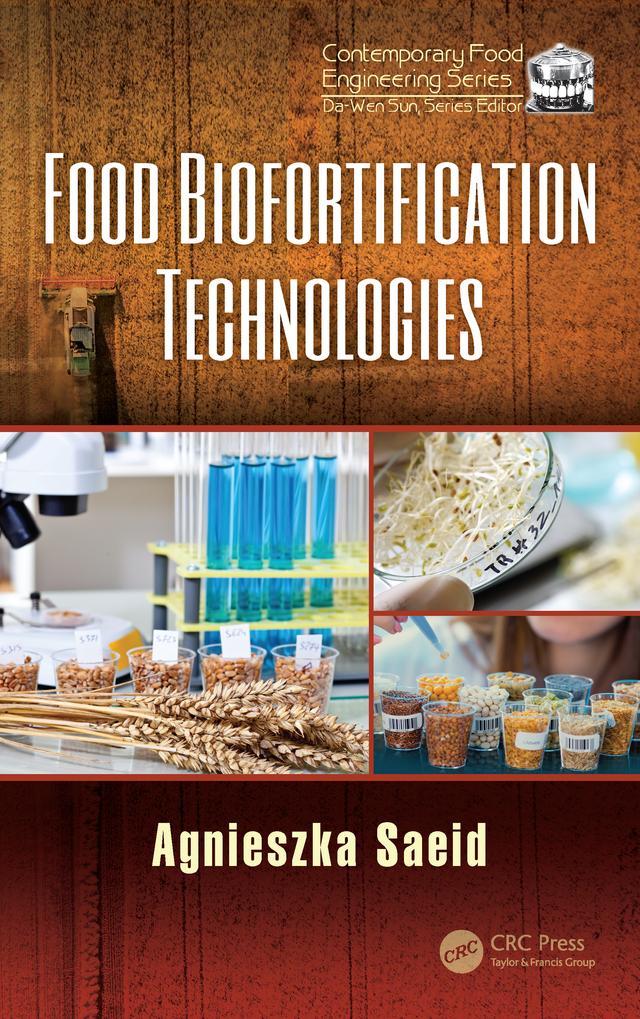 Food Biofortification Technologies by Agnieszka Saeid
