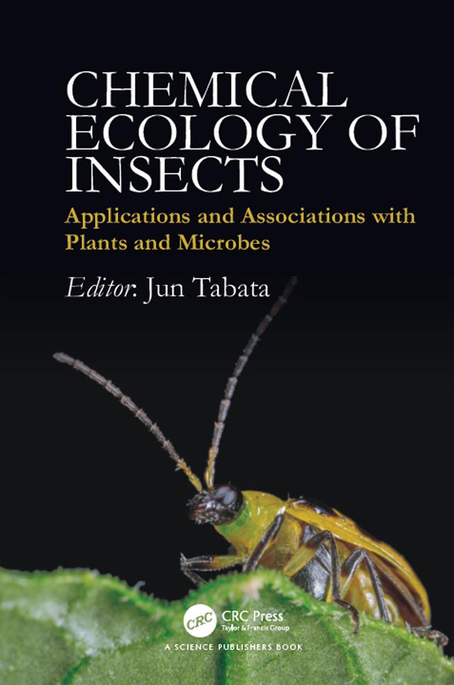 Chemical Ecology of Insects by Jun Tabata