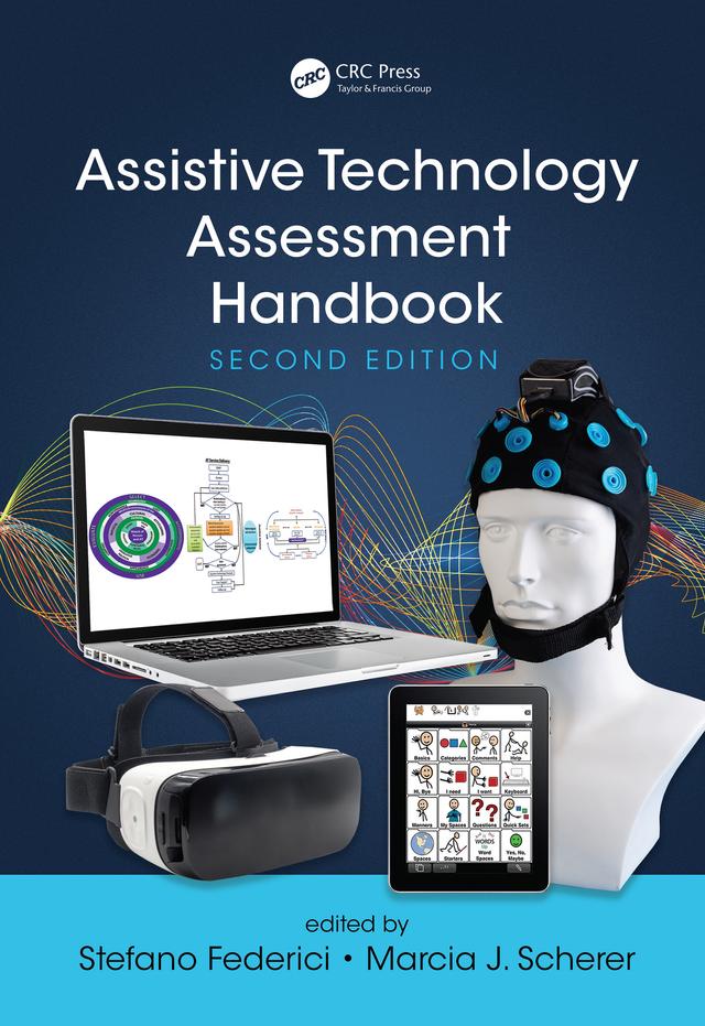 Assistive Technology Assessment Handbook by Marcia Scherer, Stefano Federici