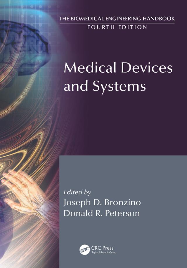 Medical Devices and Human Engineering by Donald R. Peterson, Joseph D. Bronzino