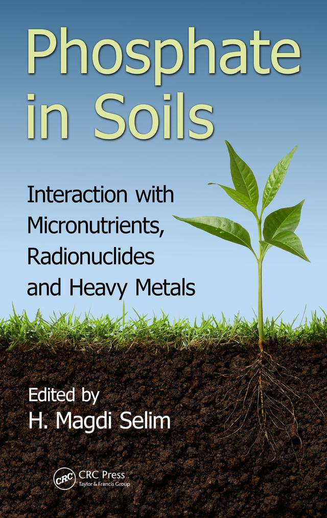 Phosphate in Soils by H. Magdi Selim