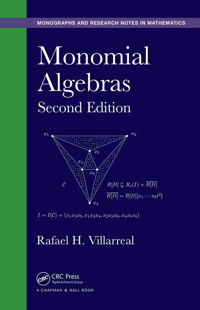 Monomial Algebras by Rafael H. Villarreal