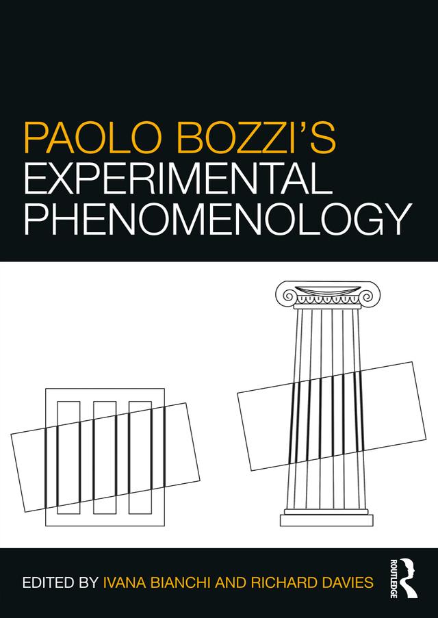 Paolo Bozzi’s Experimental Phenomenology by Ivana Bianchi, Richard Davies