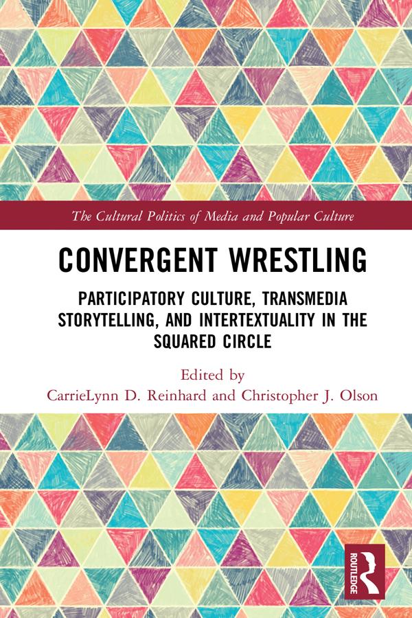 Convergent Wrestling by CarrieLynn Reinhard, Christopher Olson