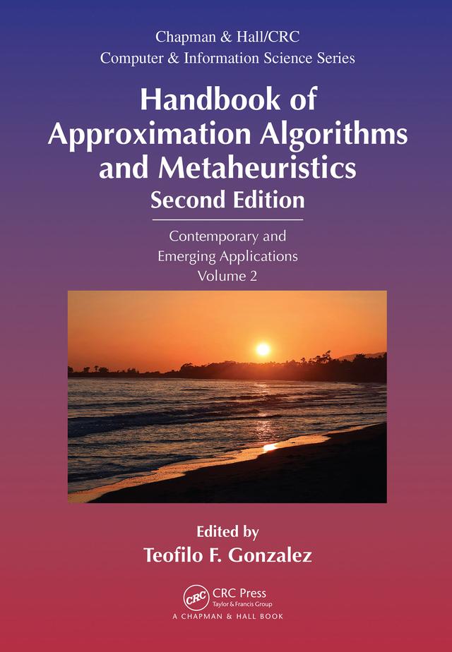 Handbook of Approximation Algorithms and Metaheuristics by Teofilo F. Gonzalez