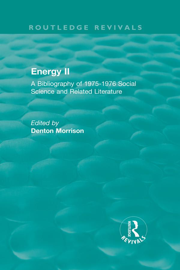 Routledge Revivals: Energy II (1977) by Denton Morrison