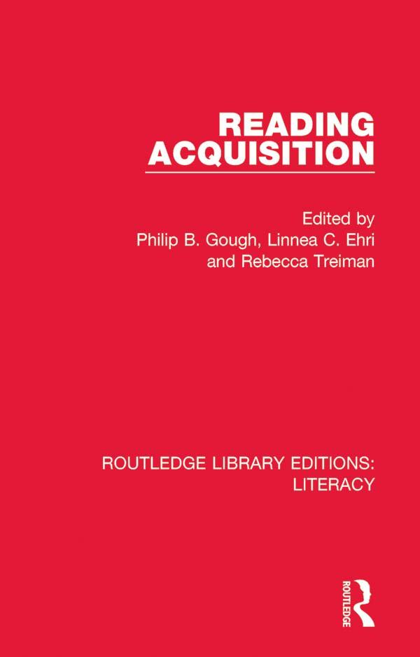Reading Acquisition by Linnea C. Ehri, Philip B. Gough, Rebecca Treiman