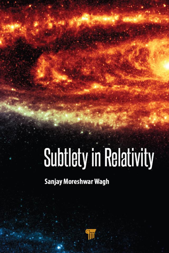 Subtlety in Relativity by Sanjay Moreshwar Wagh