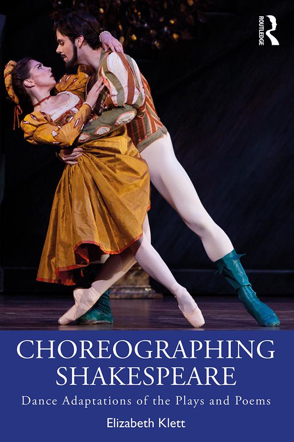 Choreographing Shakespeare by Elizabeth Klett