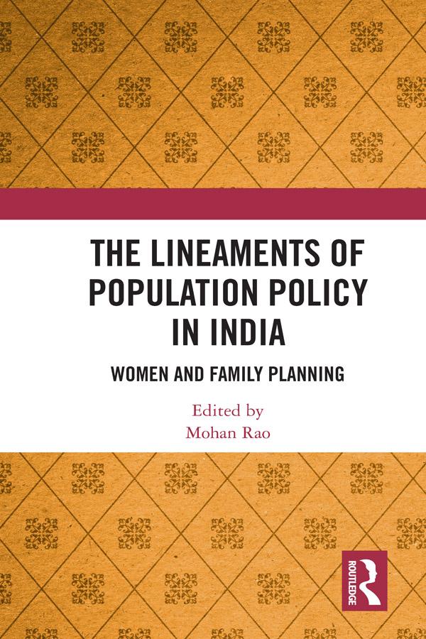 The Lineaments of Population Policy in India by Mohan Rao
