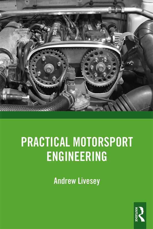 Practical Motorsport Engineering by Andrew Livesey