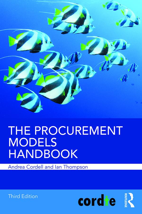 The Procurement Models Handbook by Andrea Cordell, Ian Thompson