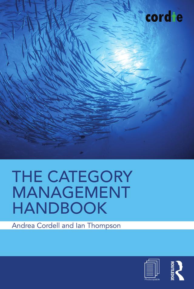 The Category Management Handbook by Andrea Cordell, Ian Thompson